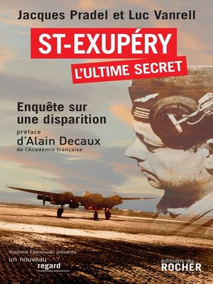 cover image of Saint-Exupéry, l'ultime secret